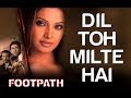 Dost Milte Hai Full Video Footpath Aftab Shivadasani Emraan Hashmi Bipasha Basu