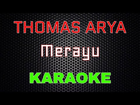 Thomas Arya - Merayu [Karaoke] | LMusical