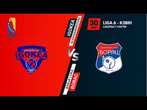KK Igokea vs OKK Borac - Liga 6 - KSBIH - 2020/2021