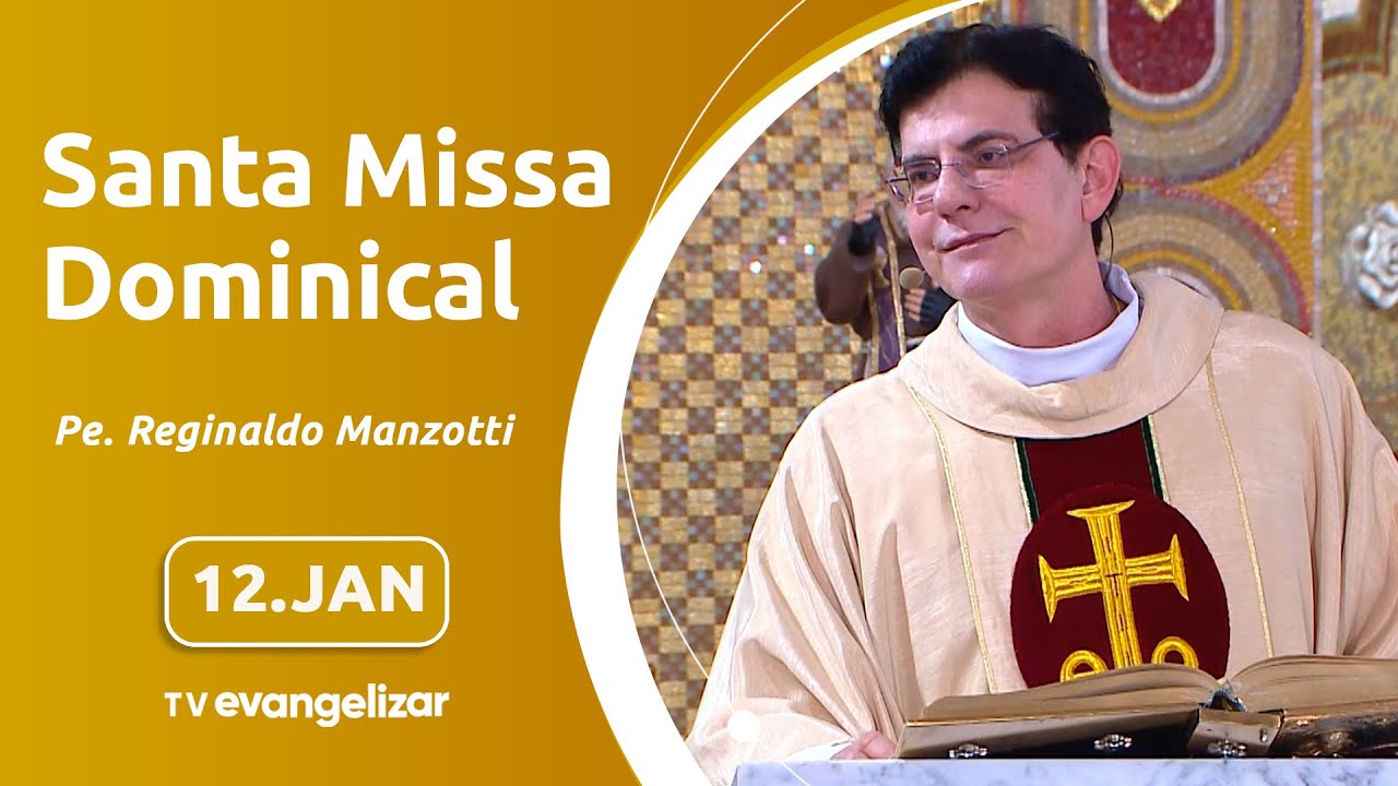 Batismo do Senhor | Santa Missa Dominical com @PadreManzottiOficial | 12/01/25