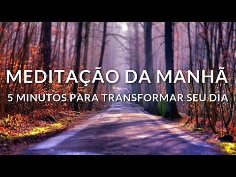 MEDITAÇÃO GUIADA:  5 MINUTOS PARA TRANSFORMAR SEU DIA