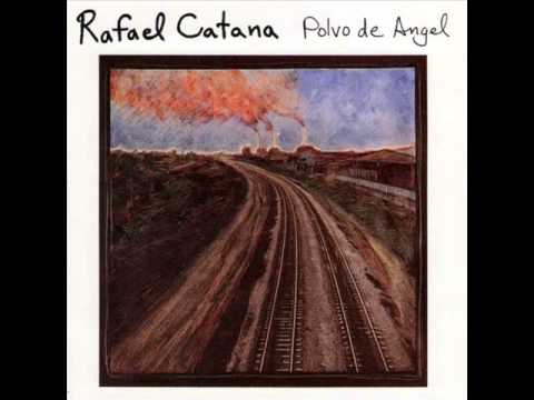 Rafael Catana «Polvo de ángel» Disco completo