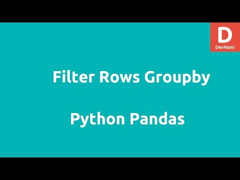 Python pandas filter rows groupby