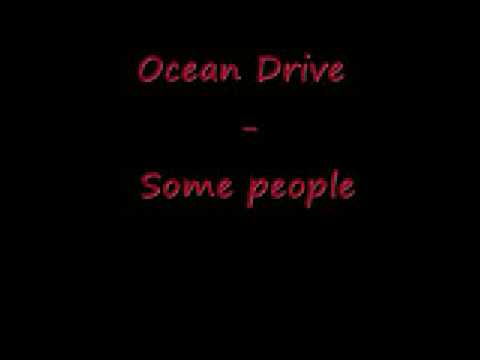 ocean drive  some people