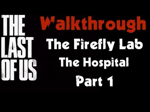 The Last of Us Walkthrough - The Firefly Lab - The Hospital Part 1