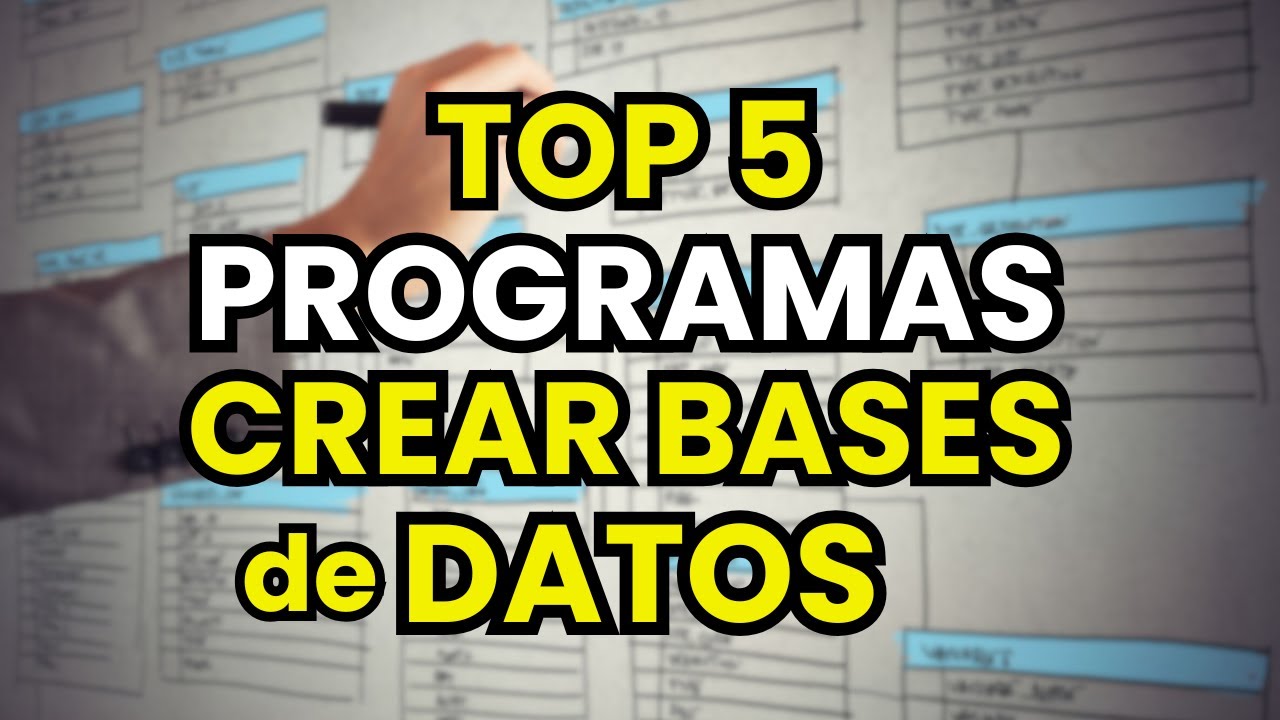 🥇 5 Mejores PROGRAMAS para CREAR BASES DE DATOS
