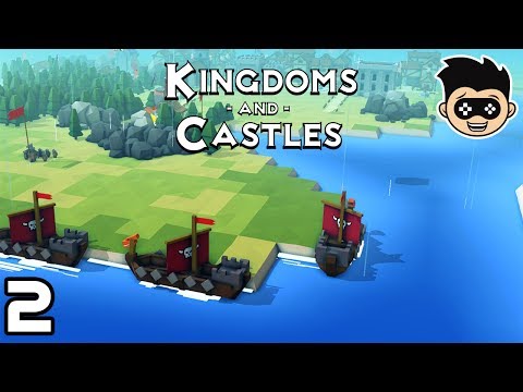 Kingdoms and castles | episode 2 - RUDE RAIDERS | Kingdoms and Castles Let's Play Gameplay