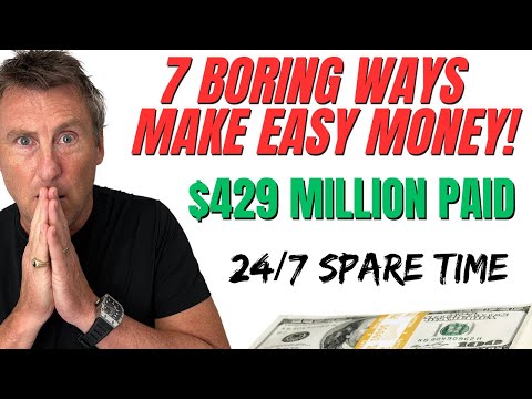 , title : '7 Boring ways make EASY MONEY 24-7 $429 Million paid so far! No Loan'