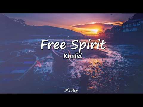 Khalid - Free Spirit (Lyrics Video)