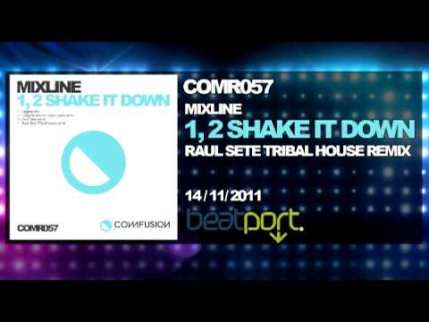 COMR057 Mixline - 1,2 Shake it Down (Raul Sete Tribal House remix)
