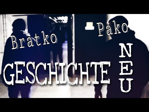Bratko & Pako - GESCHICHTE NEU (Prod. by K- Recordings)