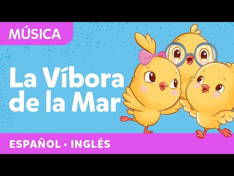 NUEVO VIDEO La Víbora de la Mar / Good Times Never End | Bilingual songs for kids | Canticos