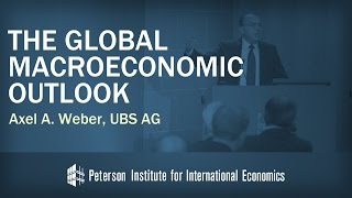 Axel Weber: The Global Macroeconomic Outlook