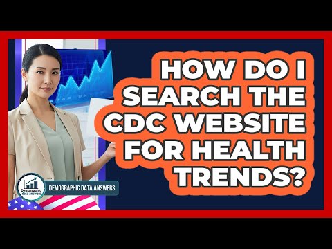 How Do I Search the CDC Website for Health Trends?