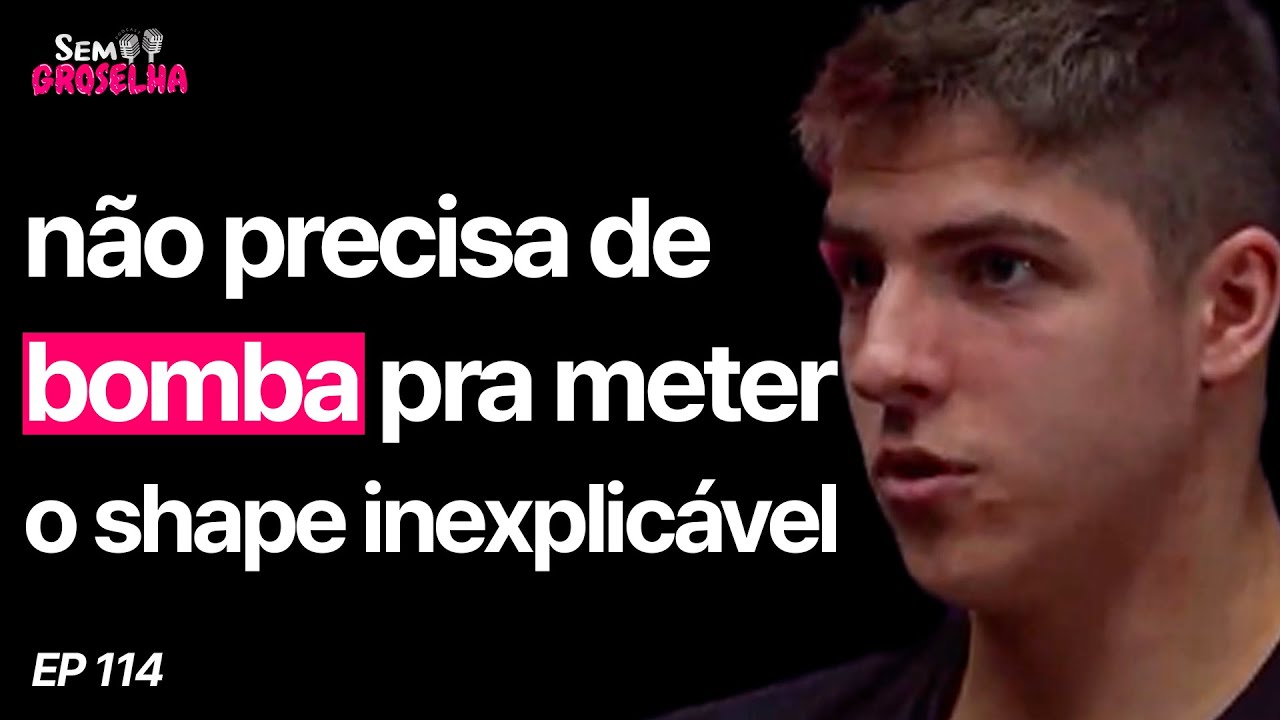 Bruno Macedo (Bodybuilder Natural) - Sem Groselha Podcast #114