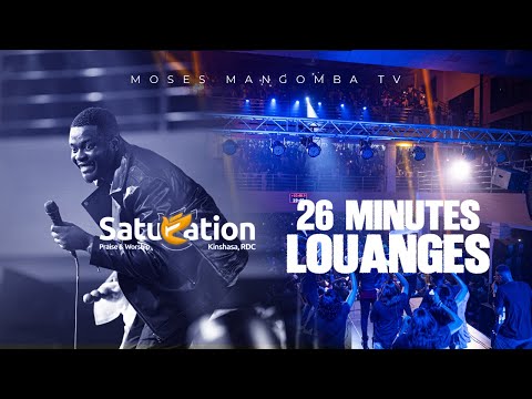Moses Mangomba - 26 MINUTES DE LOUANGE(Reconnaissant,Ngebu-Ngebu,Hosana,Emmanuel)| Saturation Live 2