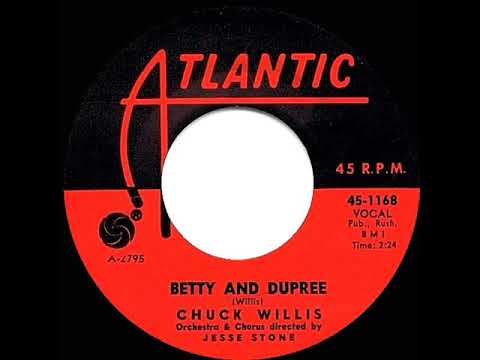 1958 HITS ARCHIVE: Betty And Dupree - Chuck Willis