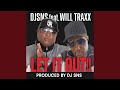 LET IT OUT Feat WILL TRAXX
