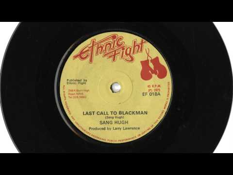 (1975) Sang Hugh: Last Call To Blackman