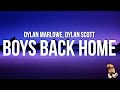 Dylan Marlowe Dylan Scott Boys Back Home Lyrics