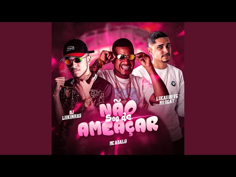 Não Sou de Ameaçar