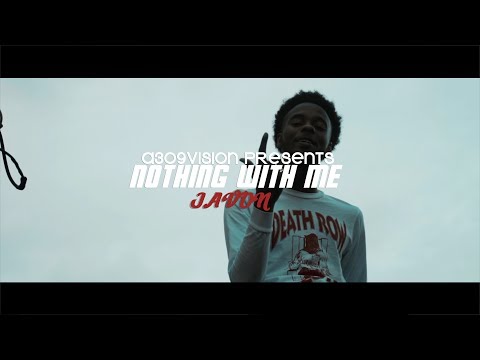 JAVON - Nothing With Me (Official Music Video) Shot By @a309vision
