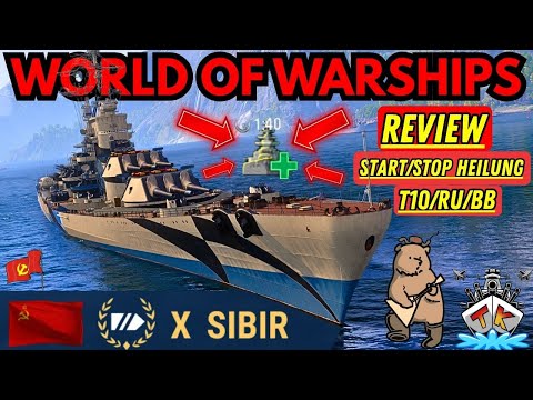 🔥 Sibir Review – Kremlin mit Start/Stop-Heilung?! ⚓ Review | World of Warships 🚢
