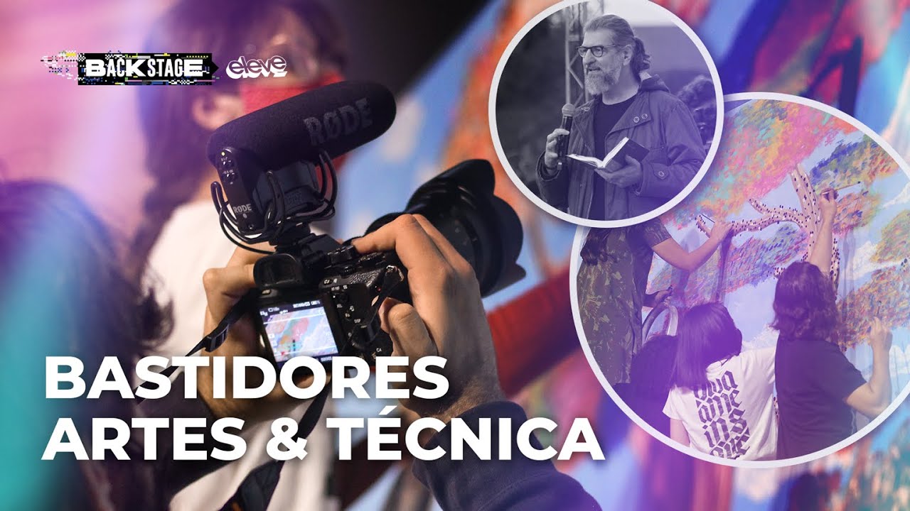 BASTIDORES ARTES E TÉCNICA | BACKSTAGE ELEVE #13