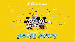 It's a Good Time - Mickey 90 Mouse Party  -  Disneyland Paris - Lyrics