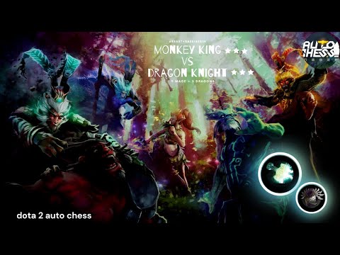 DOTA AUTO CHESS Monkey king vs Dragon Knight
