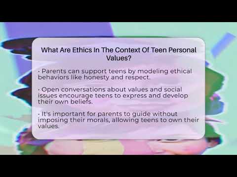 What Are Ethics In The Context Of Teen Personal Values? - Teen Parenting Challenge Guide