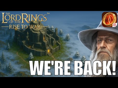 Lotr: Rise to War - We Are Back!