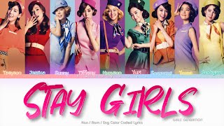 Girls’ Generation (少女時代) Stay Girls Color Coded Lyrics (Kan/Rom/Eng)