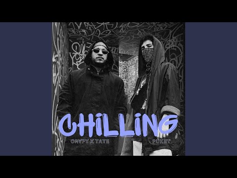 Chilling (feat. Tate CR & Puketondatrack)