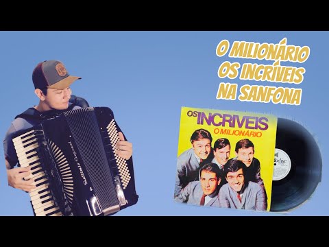 O milionário (Os incríveis) na sanfona por Pedro Soares