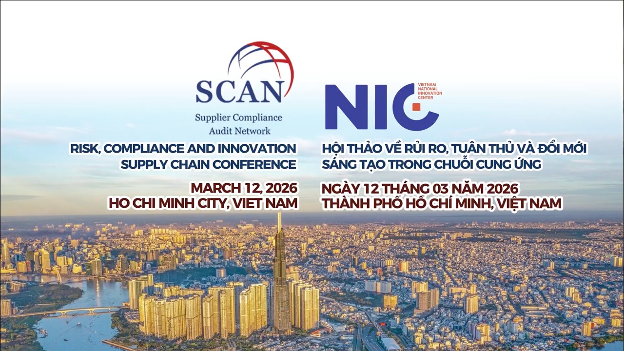 SCAN 2026 Risk, Compliance, and Innovation Supply Chain Conference: Ho Chi Minh City, Vietnam