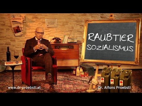 Dr. Alfons Proebstl 67 - Raubtiersozialismus