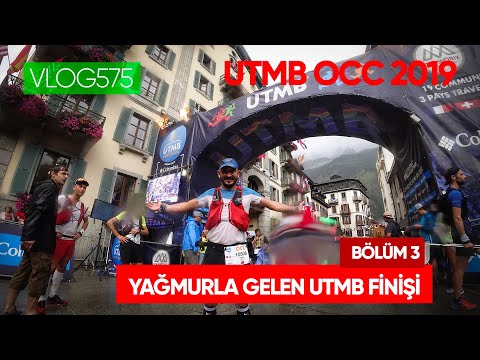 56km sonunda, yağmurlu UTMB finişi - UTMB OCC 2019 | Bölüm 3