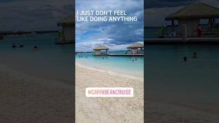 Vacation is meant to be relaxing☺️! #travel #cruise #vacation #beach #perfectdayatcococay #shorts