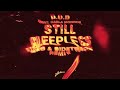 D.O.D feat. Carla Monroe - Still Sleepless (Ekko & Sidetrack Extended Remix)