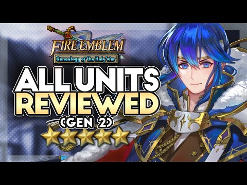 Fire Emblem 4: Gen 2 Unit Review Compilation