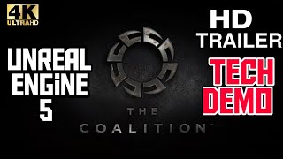 The Coalition Tech Demo Unreal Engine 5 Demo Gameplay Cinematic Traile