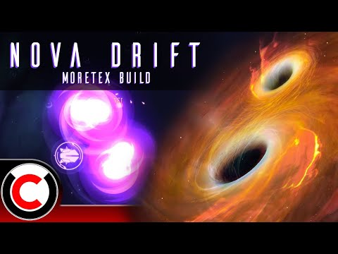 Nova Drift: The Moretex Build - Ultra Co-op