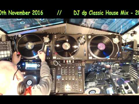 DJ dp Classic (Vinyl Only) House Mix 20-11-16