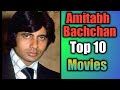 Amitabh Bachchan Top 10 Movies
