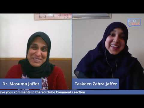 Real Talk - A Syed-Khoja Khichro - with Special Guest Taskeen Zahra Jaffer - 14/06/2020