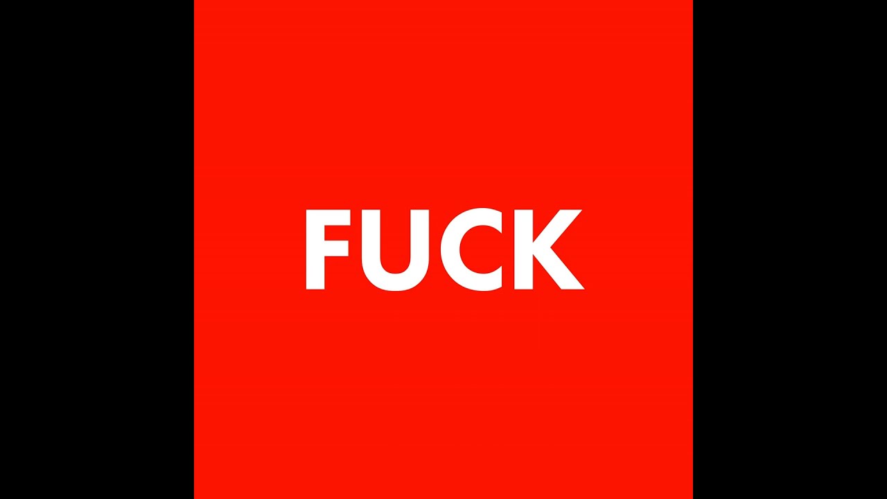 FUCK