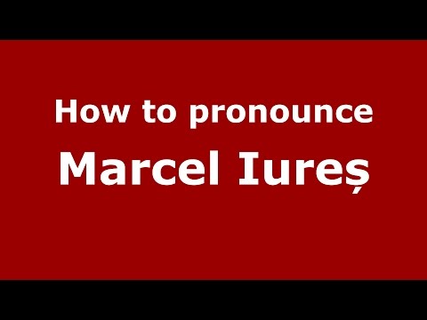 How to pronounce Marcel Iureș (Romanian/Romania) - PronounceNames.com
