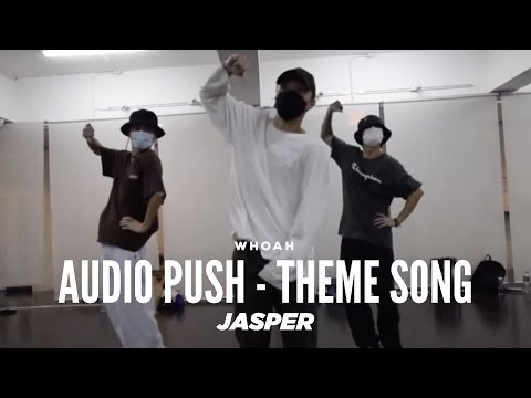 【 ⚙️3C1S workshop 】Audio Push - Theme Song || Jasper Choreography || ᴡʜᴏᴀʜ 3C1S Workshop Vol.1