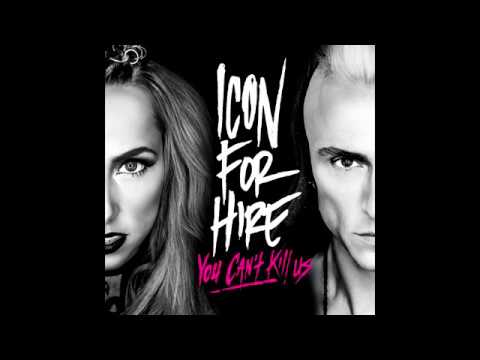 Icon For Hire - You Can't Kill Us Lyrics